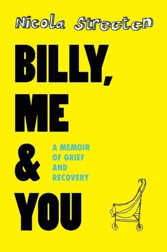 Паперова книга «Billy, Me & You: A Memoir of Grief and Recovery», автор Нікола Стрітен - фото №1