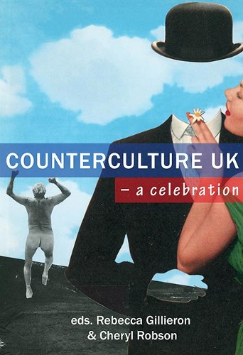 Бумажная книга «Counterculture UK: A Celebration», авторов Белла Квист, Бен Грэм, Коко Хан, К. Чарли Оутон, Тим Гарретт, Эллен Чешир, Эм Айсон, Хейли Фостер да Сильва, Джек Брайт, Марк Эдвард, Марк Ширин, Пол Куинн, Пенни Пеппер, Саймон Смит, Сьюзен Мюррей, Тим Берроуз - фото №1