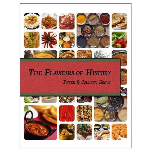 Бумажная книга «The Flavours of History», авторов Колин Гроув, Питер Гроув - фото №1