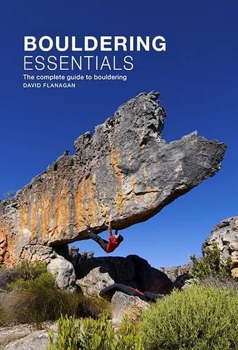Бумажная книга «Bouldering essentials: The complete guide to bouldering», автор Дэвид Фланаган - фото №1
