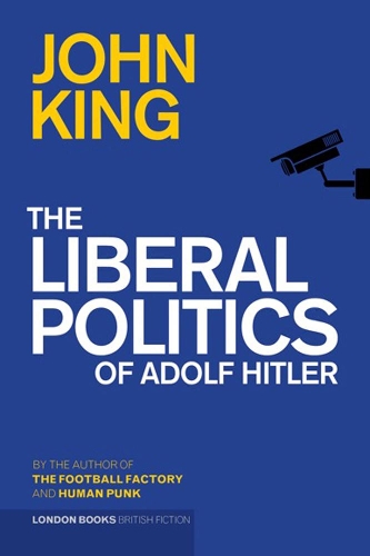Бумажная книга «The Liberal Politics of Adolf Hitler», автор Джон Кинг - фото №1