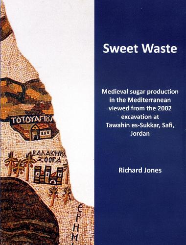Паперова книга «Sweet Waste: Medieval sugar production in the Mediterranean viewed from the 2002 excavations at Tawahin es-Sukkar, Safi, Jordan», автор Річард Е. Джонс - фото №1