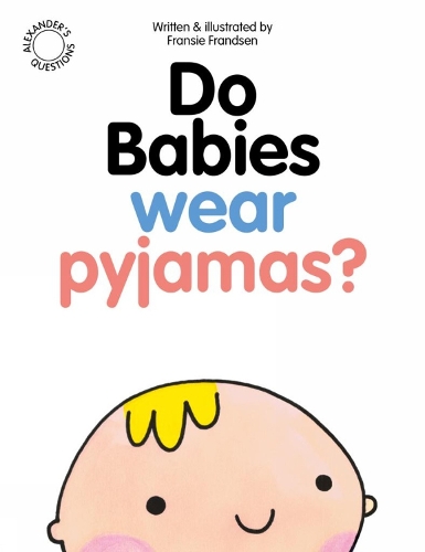 Бумажная книга «Do Babies wear Pyjamas?», автор Франси Франдсен - фото №1