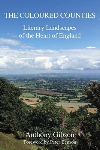 Бумажная книга «The Coloured Counties: Literary Landscapes of the Heart of England», автор Энтони Гибсон - фото №1
