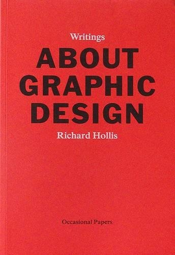 Паперова книга «About Graphic Design», автор Річард Голліс - фото №1