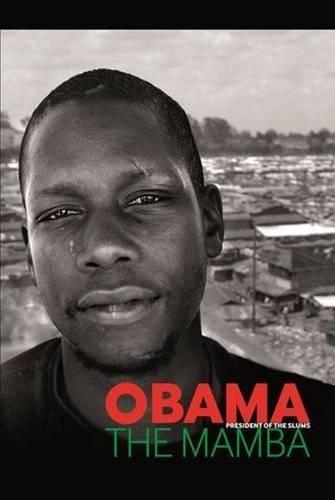 Бумажная книга «Obama the Mamba: President of the Slums», автор Кевин Феган - фото №1
