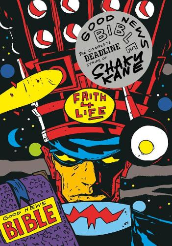 Бумажная книга «Good News Bible: The Deadline Strips of Shaky Kane», автор Шейки Кейн - фото №1