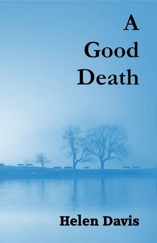 Бумажная книга «A Good Death», автор Хелен Дэвис - фото №1