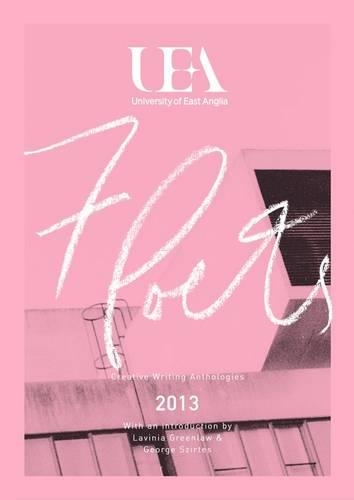 Бумажная книга «UEA CREATIVE WRITING ANTHOLOGY 2013: POETRY», автор Натан Гамильтон - фото №1