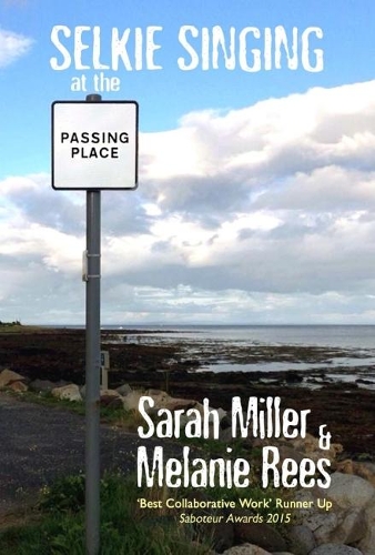 Паперова книга «Selkie Singing at the Passing Place», авторів Мелані Різ, Сара Міллер - фото №1