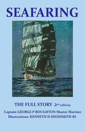 Бумажная книга «Seafaring: The Full Story», автор Капитан Джордж П Баутон - фото №1