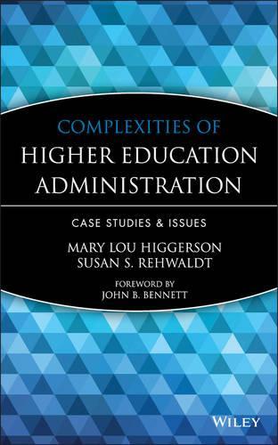 Паперова книга «Complexities of Higher Education Administration: Case Studies and Issues», авторів Мері Лу Хіггерсон, Сюзан С. Ревальдт - фото №1