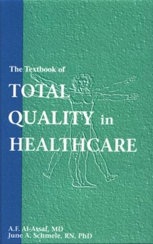 Бумажная книга «The Textbook of Total Quality in Healthcare» - фото №1