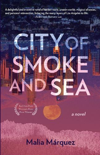 Бумажная книга «City of Smoke and Sea: A Novel», автор Малия Маркес - фото №1