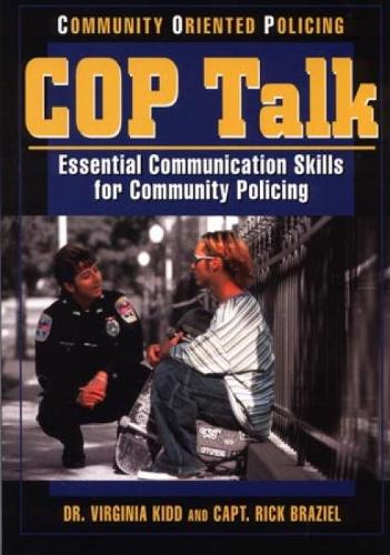 Паперова книга «COP Talk: Essential Communication Skills for Community Policing», авторів Рік Брейзіл, Вірджинія Кідд - фото №1