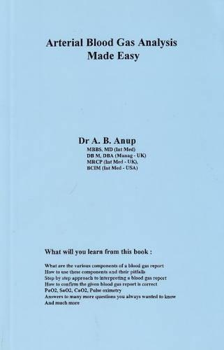 Паперова книга «Arterial Blood Gas Analysis Made Easy», автор А. Б. Ануп - фото №1