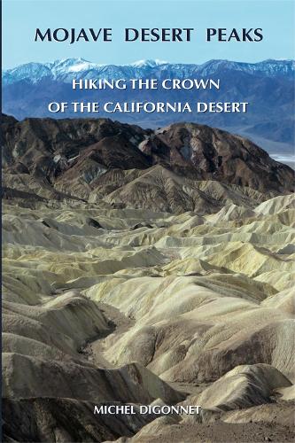 Паперова книга «Mojave Desert Peaks: Hiking the Crown of the California Desert», автор Мішель Дігонне - фото №1