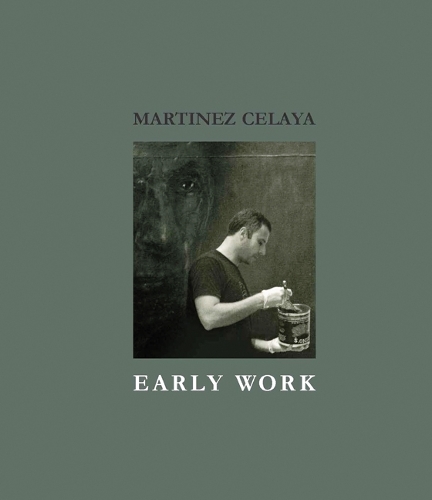 Паперова книга «Martinez Celaya: Early Work», автор Деніел А. Зіделл - фото №1