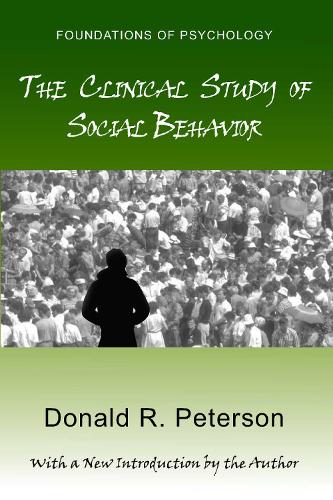 Паперова книга «The Clinical Study of Social Behavior», автор Дональд Р. Петерсон - фото №1