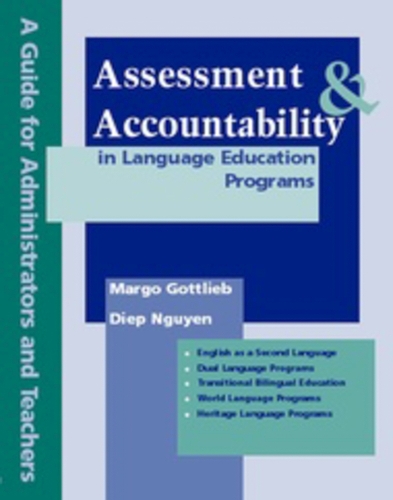 Паперова книга «Assessment & Accountability in Language Education Programs: A Guide for Administrators and Teachers», авторів Дієп Нгуєн, Марго Готтліб - фото №1
