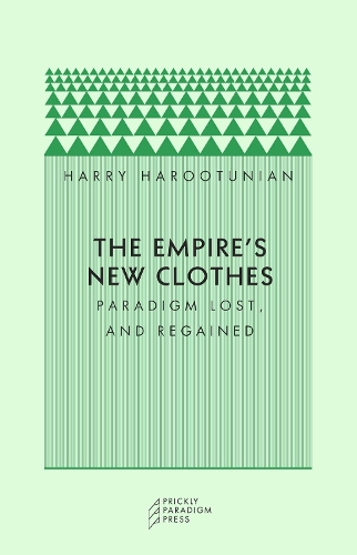 Бумажная книга «The Empire's New Clothes: Paradigm Lost, and Regained», автор Гарри Д. Арутюнян - фото №1