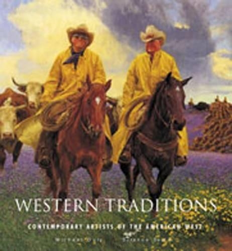 Бумажная книга «Western Traditions: Contemporary Artists of the American West», авторов Майкл Дьюти, Сюзанна Дитс - фото №1