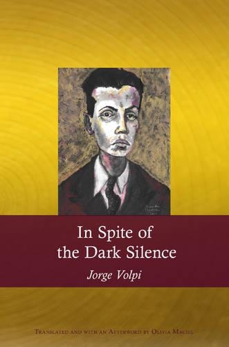 Паперова книга «In Spite of the Dark Silence», автор Хорхе Вольпі - фото №1