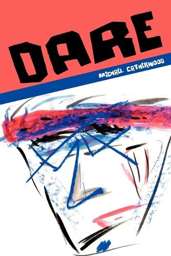 Паперова книга «Dare», автор Майкл Кетервуд - фото №1