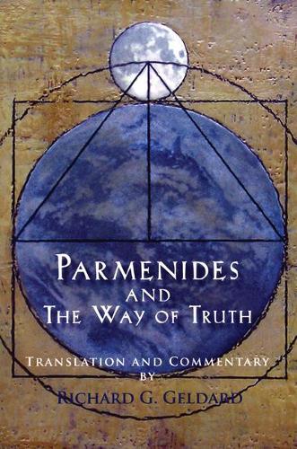 Бумажная книга «Parmenides and the Way of Truth», автор Ричард Г. Гелдард - фото №1