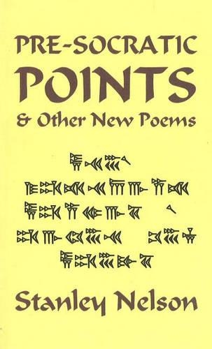 Паперова книга «Pre-Socratic Points: and Other New Poems», автор Стенлі Нельсон - фото №1
