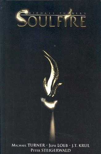 [object Object] «Soulfire Volume 1», авторов Дж. Т. Круль, Джеф Лоэб, Майкл Тернер - фото №1