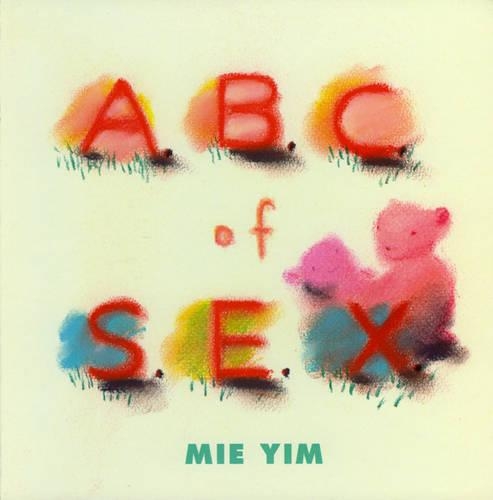 undefined «A.B.C. OF S.E.X.» - фото №1