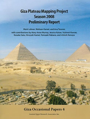 Бумажная книга «Giza Plateau Mapping Project Season 2008 Preliminary Report», авторов Ана Таварес, Марк Ленер, Мохсен Камель - фото №1