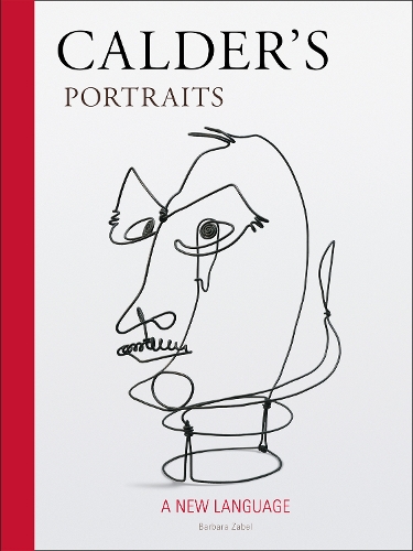 Бумажная книга «Calder's Portraits: 'A New Language'», автор Барбара Зейбл - фото №1