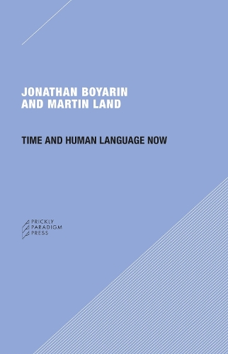 Бумажная книга «Time and Human Language Now», авторов Джонатан Боярин, Мартин Лэнд - фото №1