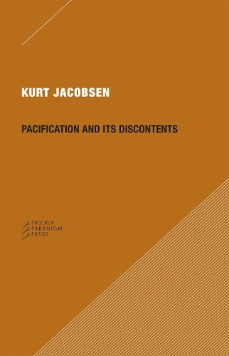 Бумажная книга «Pacification and its Discontents», автор Курт Якобсен - фото №1