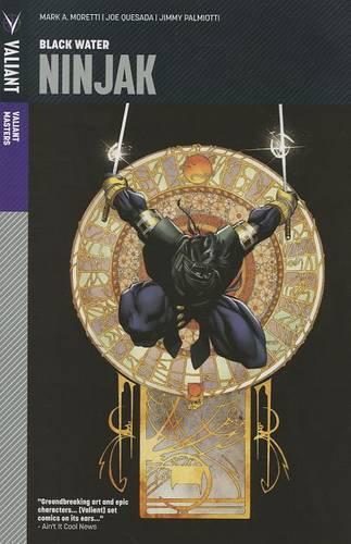 Бумажная книга «Valiant Masters: Ninjak Volume 1 – Black Water», автор Марк Моретти - фото №1