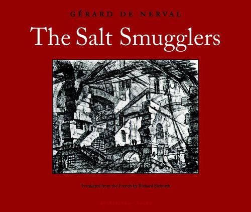 Бумажная книга «The Salt Smugglers», автор Жерар де Нерваль - фото №1