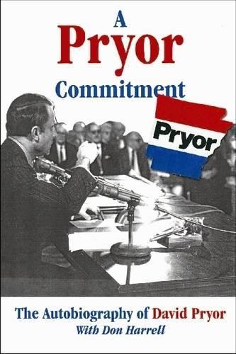 Бумажная книга «A Pryor Commitment: The Autobiography of David Pryor», автор Дэвид Прайор - фото №1