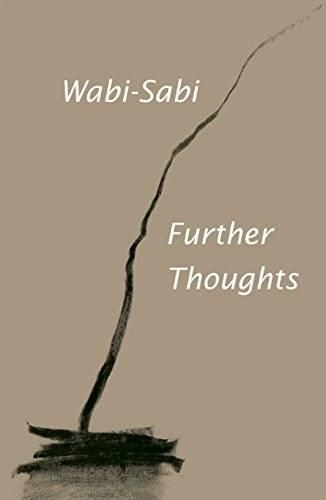 Бумажная книга «Wabi-Sabi: Further Thoughts», автор Леонард Корен - фото №1