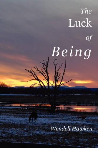 Паперова книга «The Luck of Being», автор Венделл Хокен - фото №1