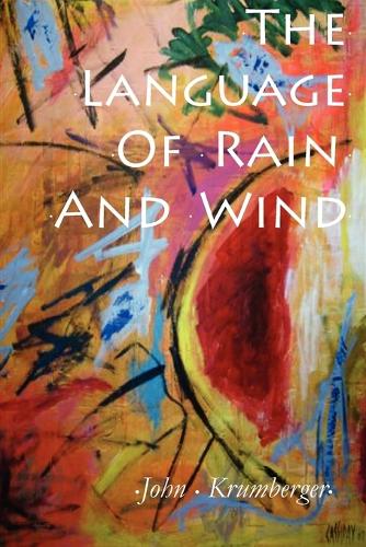 Бумажная книга «The Language of Rain and Wind», автор Джон Крамбергер - фото №1