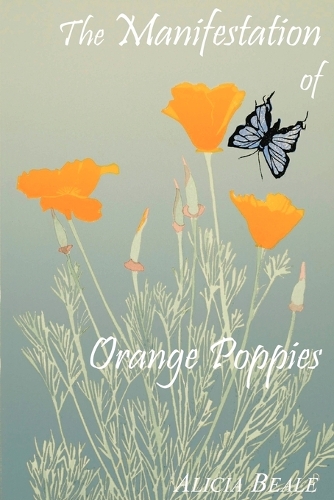 Паперова книга «The Manifestation of Orange Poppies», автор Алісія Біл - фото №1