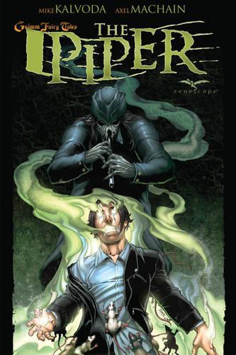 Паперова книга «Grimm Fairy Tales: The Piper», автор Майк Калвода - фото №1