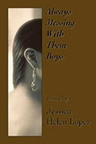 Бумажная книга «Always Messing With Them Boys», автор Джессика Хелен Лопес - фото №1