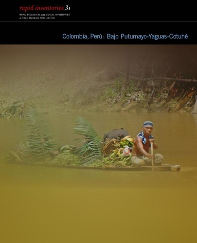 Бумажная книга «Colombia, Perú: Bajo Putumayo–Cotuhé – Rapid Biological and Social Inventories Report 31», авторов Ана Лемос, Кристофер К. Джарретт, Корин Ф. Врисендорп, Диана Альвира Рейес, Мишель Э. Томпсон, Найджел Питман, Альваро Дель Кампо - фото №1