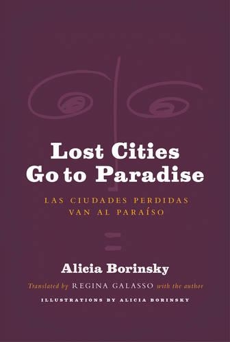Бумажная книга «Lost Cities Go to Paradise: Las Ciudades Perdidas Van al Paraso», автор Алисия Боринский - фото №1