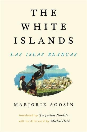 Паперова книга «The White Islands / Las Islas Blancas», автор Марджорі Агосін - фото №1