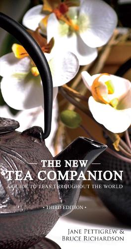 Паперова книга «The New Tea Companion: A Guide to Teas Throughout the World», авторів Брюс Річардсон, Джейн Петтігрю - фото №1