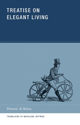 Бумажная книга «Treatise on Elegant Living», автор Оноре де Бальзак - фото №1